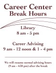 Career Center- Break Hours Sign