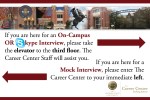 Career Center- Mock (Skype) & On Campus Interview Directional Sign